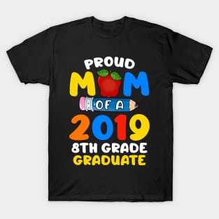 Womens Proud Mom Of A 2019 8th Grade Graduate shirts Funny Gift T-Shirt